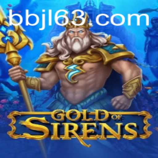 GoldofSirens: A Mystical Voyage into Adventure with BBJL