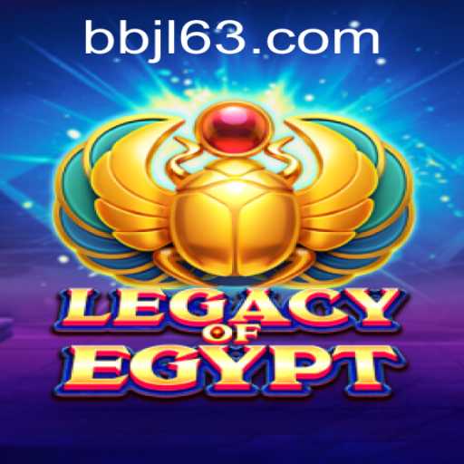 Exploring the Intricacies of LegacyOfEgypt with BBJL: An Immersive Gaming Experience